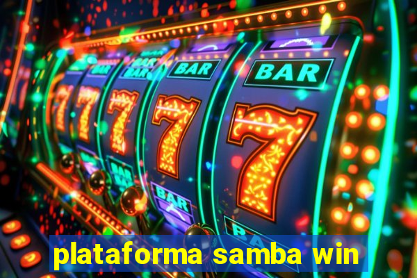 plataforma samba win